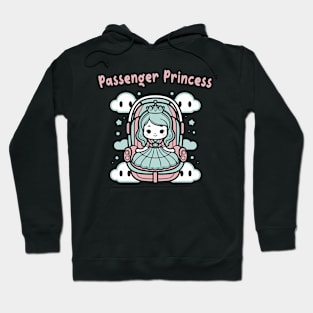 Passenger Princess Hoodie